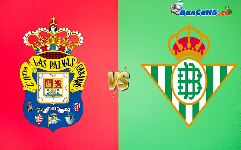 Soi Kèo Las Palmas vs Betis, 00h30 Ngày 17/05 - La Liga